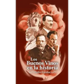 Los Buenos Vinos en la historia: 25 relatos históricos sobre personajes célebres y sus vinos favoritos