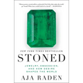 Stoned: Jewelry, Obsession, and How Desire Shapes the World