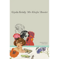 Mrs Kleofas's Rooster: Three Novellas