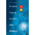 In Winter I Get Up at Night