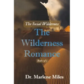 The Wilderness Romance: The Social Wilderness