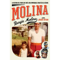 Molina: The Story of the Father Who Raised an Unlikely Baseball Dynasty