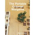 The Portable Colonial Wargame