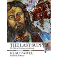 The Last Supper: The Plight of Christians in Arab Lands