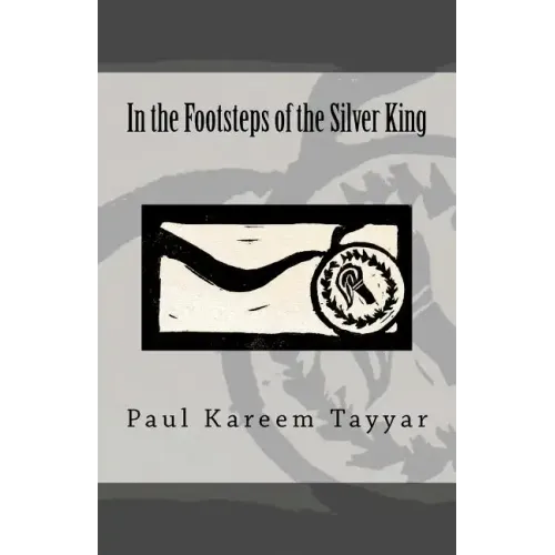 In the Footsteps of the Silver King