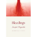 Bleedings - Incipit Tragoedia