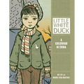 Little White Duck: A Childhood in China