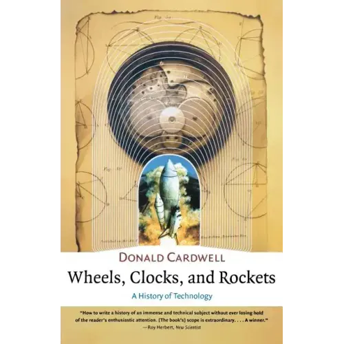 Wheels, Clocks, and Rockets