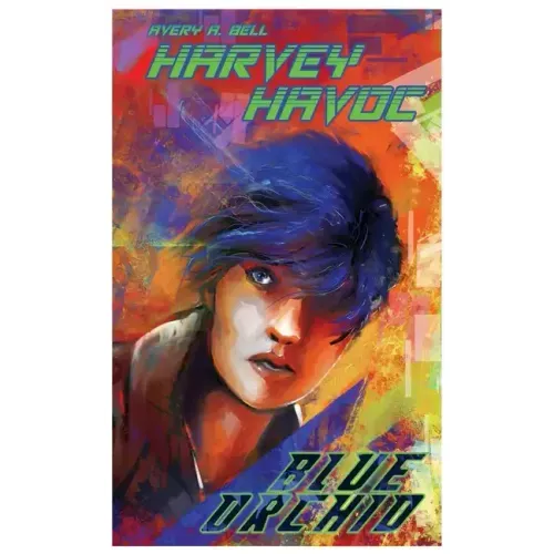 Harvey Havoc: Blue Orchid