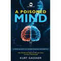 A Poisoned Mind: A Popular Path to Understanding Epigenetics