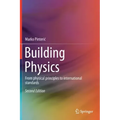 Building Physics: From Physical Principles to International Standards