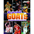 Basketball Goats: The Greatest Athletes of All Time