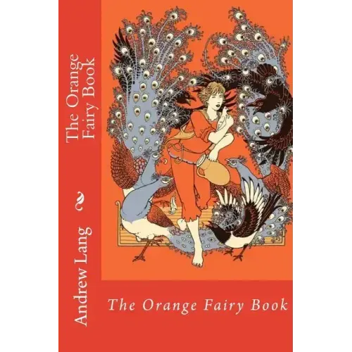 The Orange Fairy Book Andrew Lang