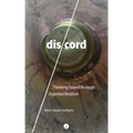 dis/cord: Thinking Sound through Agential Realism