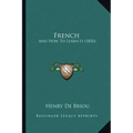 French: And How To Learn It (1856)