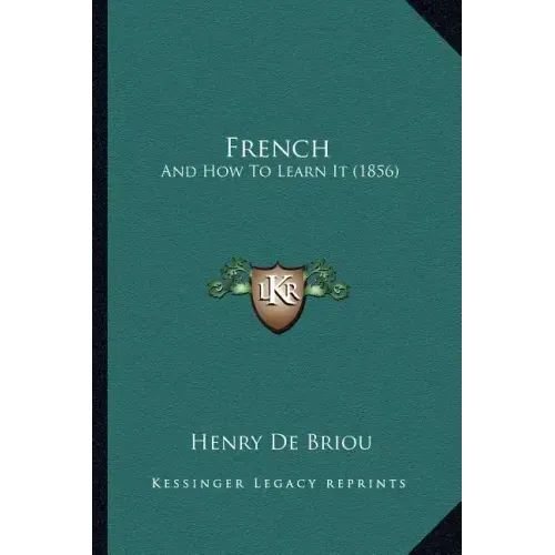 French: And How To Learn It (1856)