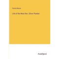 Life of the Most Rev. Oliver Plunket