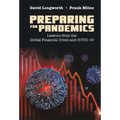 Preparing for Pandemics: Lessons from the Global Financial Crisis and Covid-19