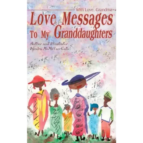Love Messages to My Granddaughters: With Love, Grandma
