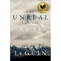 The Unreal and the Real: The Selected Short Stories of Ursula K. Le Guin