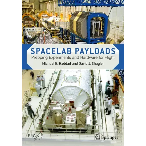 Spacelab Payloads: Prepping Experiments and Hardware for Flight