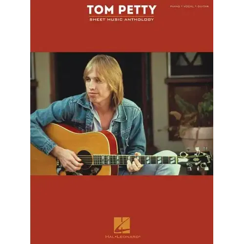 Tom Petty Sheet Music Anthology