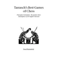Tarrasch's Best Games of Chess