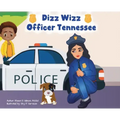 Dizz Wizz Officer Tennessee