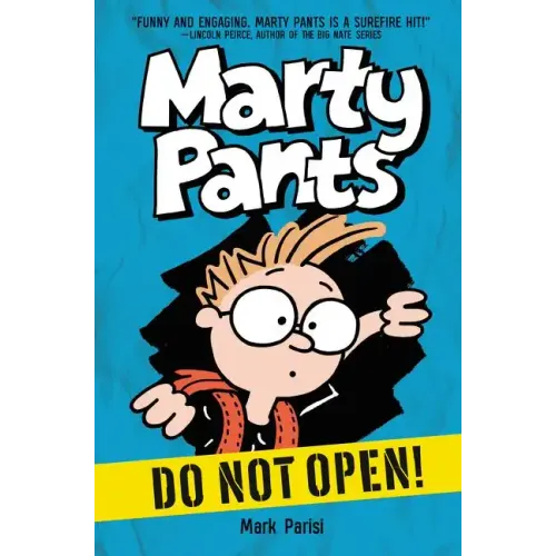 Marty Pants #1: Do Not Open!
