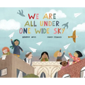 We Are All Under One Wide Sky