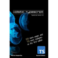 Holistic TypeScript: TypeScript Version 4.0