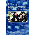Evaluating Electronic Portfolios in Teacher Education (PB)