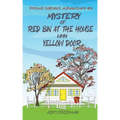 Mystery of Red Bin at the House with Yellow Door