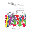 Tango, Tangueando: Poemas y Dibujos (Tango, Tangoing: Poems & Art) (Bilingual Spanish/English Edition)