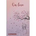On love: Demystifying love through rhymes