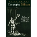 Geography Militant: Cultures of Exploration and Empire