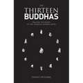 The Thirteen Buddhas: Tracing the Roots of the Thirteen Buddha Rites