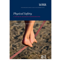 Physical Safety: A Matter of Balancing Responsibilities