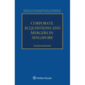 Corporate Acquisitions and Mergers in Singapore