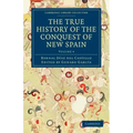 The True History of the Conquest of New Spain