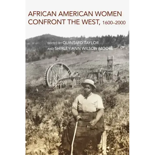 African American Women Confront the West: 1600-2000