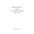 Princess Anne County Virginia List of Earmarks and Brands, 1691 - 1778