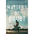 Matters of Doubt: A Cal Claxton Mystery