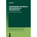 Morpheme-Internal Recursion in Phonology