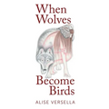 When Wolves Become Birds