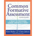 Common Formative Assessment: A Toolkit for Professional Learning Communities at Work(r) Second Edition(harness the Power of Common Formative Assessmen