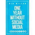 One Year Without Social Media