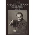 The Khalil Gibran Collection Volume II