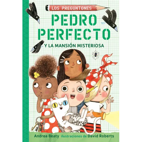 Pedro Perfecto Y La Mansión Misteriosa / Iggy Peck and the Mysterious Mansion