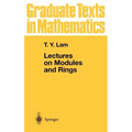 Lectures on Modules and Rings